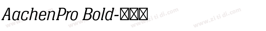 AachenPro Bold字体转换